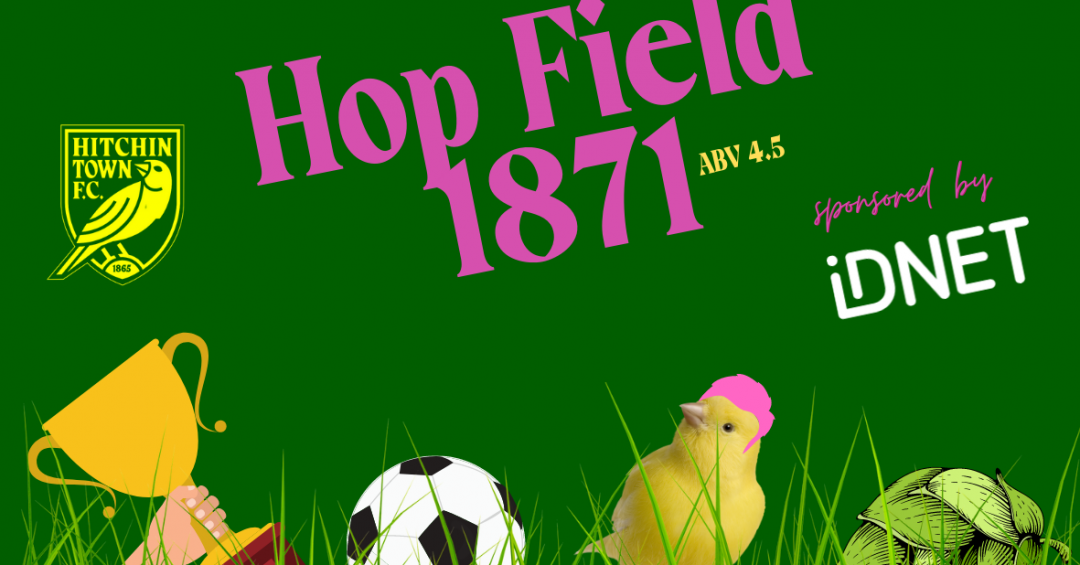 IDNet Partners With Hitchin Town Football Club To Brew Commemorative FA Cup Ale 🍻